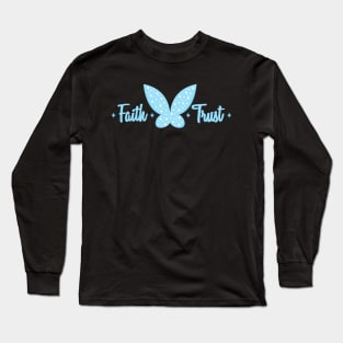 Faith and Trust Long Sleeve T-Shirt